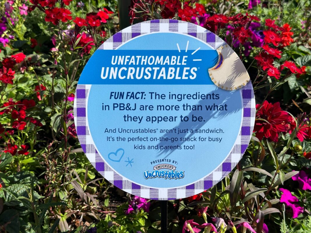 New PB&J Garden Presented by Uncrustables at 2024 EPCOT International Flower & Garden Festival 10 A sign advertising Uncrustables.